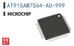 AT91SAM7S64-AU-999